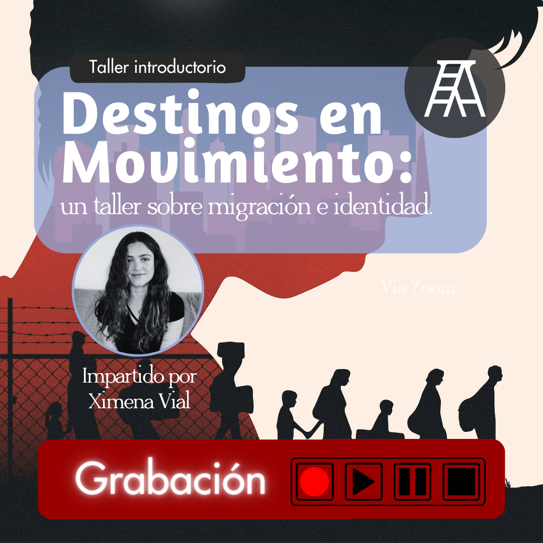 Destinos en Movimiento Un taller sobre migración e identidad